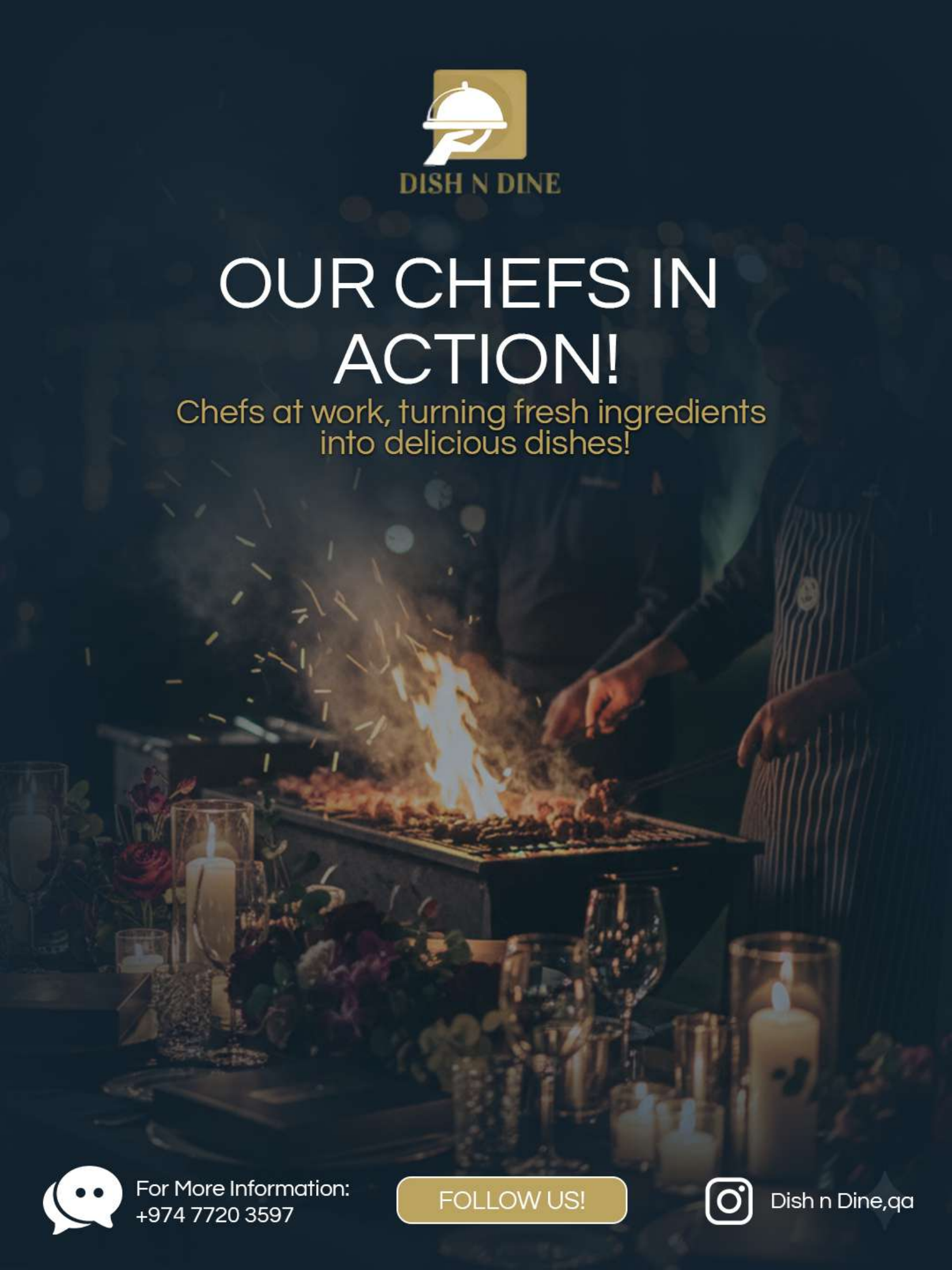 Dish n Dine our chefs in action restaurant social media post