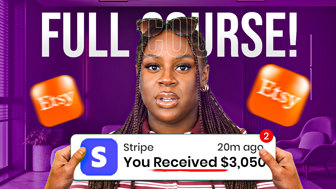 Etsy full course YouTube thumbnail with Stripe payment notification